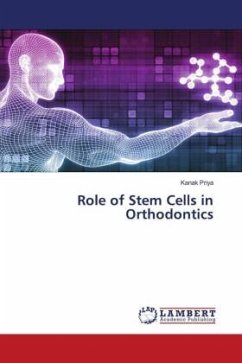 Role of Stem Cells in Orthodontics - Priya, Kanak