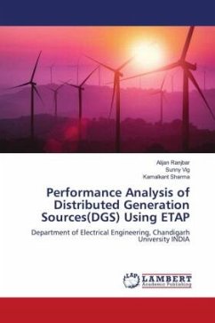 Performance Analysis of Distributed Generation Sources(DGS) Using ETAP