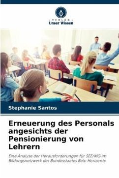 Erneuerung des Personals angesichts der Pensionierung von Lehrern - Santos, Stephanie