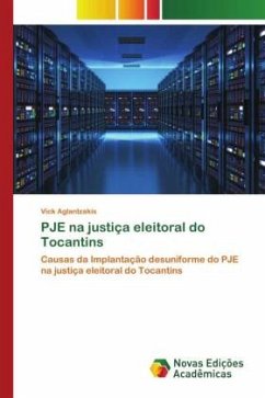 PJE na justiça eleitoral do Tocantins - Aglantzakis, Vick