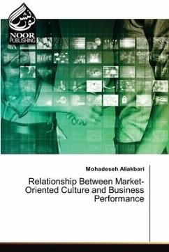 Relationship Between Market-Oriented Culture and Business Performance - Aliakbari, Mohadeseh