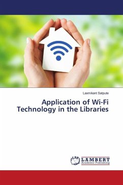 Application of Wi-Fi Technology in the Libraries