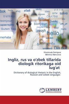 Ingliz, rus va o'zbek tillarida diologik ritorikaga oid lug'at - Samigova, Khushnuda;Mamurova, Mehrinoz