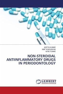 NON-STEROIDAL ANTIINFLAMMATORY DRUGS IN PERIODONTOLOGY - Kumar, Aditya;Wadhawan, Amit;Tomar, Nitin