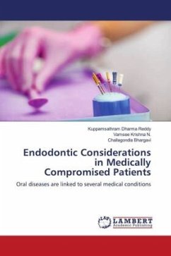 Endodontic Considerations in Medically Compromised Patients - Dharma Reddy, Kuppamsathram;N., Vamsee Krishna;Bhargavi, Challagondla