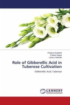 Role of Gibberellic Acid in Tuberose Cultivation