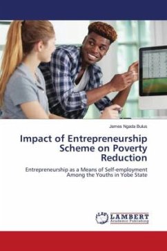 Impact of Entrepreneurship Scheme on Poverty Reduction - Bulus, James Ngada
