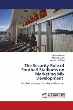 The Security Role of Football Stadiums on Marketing Mix Development