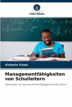 Managementfähigkeiten von Schulleitern - Fossi, Victorin