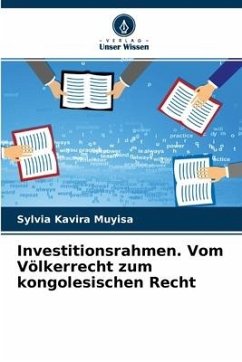 Cover Investitionsrahmen. Vom Völkerrecht zum kongolesischen Recht