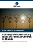 Führung und Entwicklung ländlicher Infrastrukturen in Nigeria