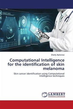 Computational Intelligence for the identification of skin melanoma - Alphonse, Sherly