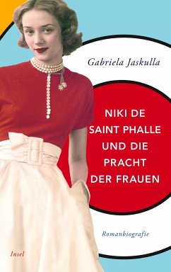 Niki de Saint Phalle und die Pracht der Frauen - Jaskulla, Gabriela