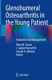 Glenohumeral Osteoarthritis in the Young Patient