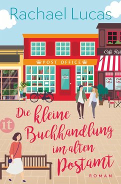 Die kleine Buchhandlung im alten Postamt - Lucas, Rachael