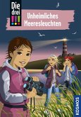 Unheimliches Meeresleuchten / Die drei Ausrufezeichen Bd.94