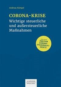 Corona-Krise - Wichtige steuerliche und außersteuerliche Maßnahmen - Kümpel, Andreas