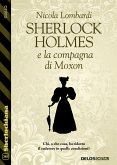 Sherlock Holmes e la compagna di Moxon (eBook, ePUB)
