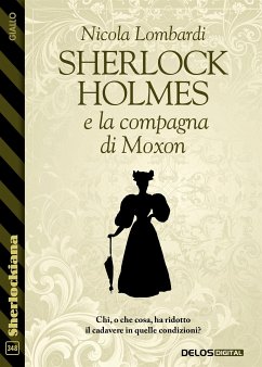 Sherlock Holmes e la compagna di Moxon (eBook, ePUB) - Lombardi, Nicola