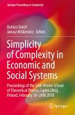 Simplicity of Complexity in Economic and Social Systems