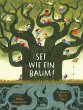 Sei wie ein Baum! - Bild 1