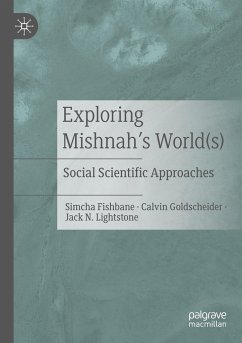 Exploring Mishnah's World(s) - Fishbane, Simcha;Goldscheider, Calvin;Lightstone, Jack N.