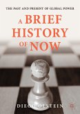 A Brief History of Now (eBook, PDF)