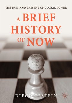 A Brief History of Now (eBook, PDF) - Olstein, Diego