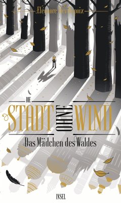 Das Mädchen des Waldes / Die Stadt ohne Wind Band Bd.2 - Devillepoix, Éléonore