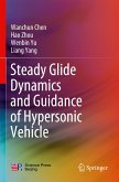 Steady Glide Dynamics and Guidance of Hypersonic Vehicle