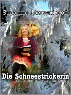 Die Schneestrickerin (eBook, ePUB) - Sterzenbach, Susanne