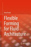 Flexible Forming for Fluid Architecture (eBook, PDF)
