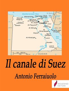 Il canale di Suez (eBook, ePUB) - Ferraiuolo, Antonio