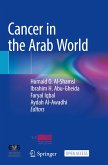 Cancer in the Arab World Cancer in the Arab World