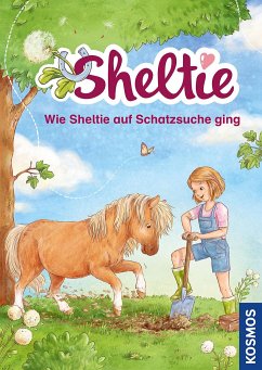 Wie Sheltie auf Schatzsuche ging / Sheltie Bd.2 - Clover, Peter