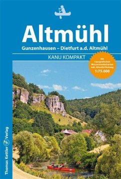 Kanu Kompakt Altmühl - Hennemann, Michael