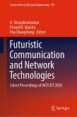 Futuristic Communication and Network Technologies (eBook, PDF)