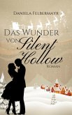 Das Wunder von Silent Hollow (eBook, ePUB)