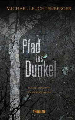 Pfad ins Dunkel (eBook, ePUB)