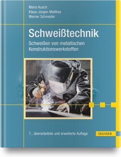 Schweißtechnik - Kusch, Mario;Lang, Heiko;Letsch, Holger;Schneider, Werner