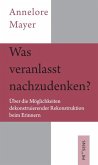 Was veranlasst nachzudenken?