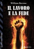 Il lavoro e la fede (eBook, ePUB)