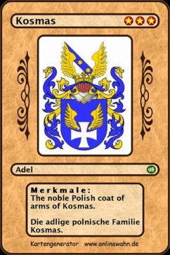 The noble Polish coat of arms of Kosmas. Die adlige polnische Familie Kosmas. (eBook, ePUB) The noble Polish coat of arms of Kosmas. Die adlige polnische Familie Kosmas. (eBook, ePUB)