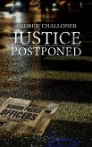 Justice Postponed (eBook, ePUB)