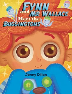 Fynn and Mr Wallace Meet the Buggingtons (eBook, ePUB) - Dillon, Jenny