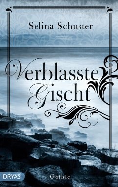 Verblasste Gischt (eBook, ePUB) - Schuster, Selina