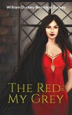 Red to My Grey (eBook, ePUB)