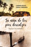 La niña de los pies descalzos regresa a sus montañas (eBook, ePUB)