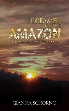Cover I Dreamed of the Amazon (eBook, ePUB)