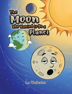 Cover Moon Who Wanted to Be a Planet (eBook, ePUB)